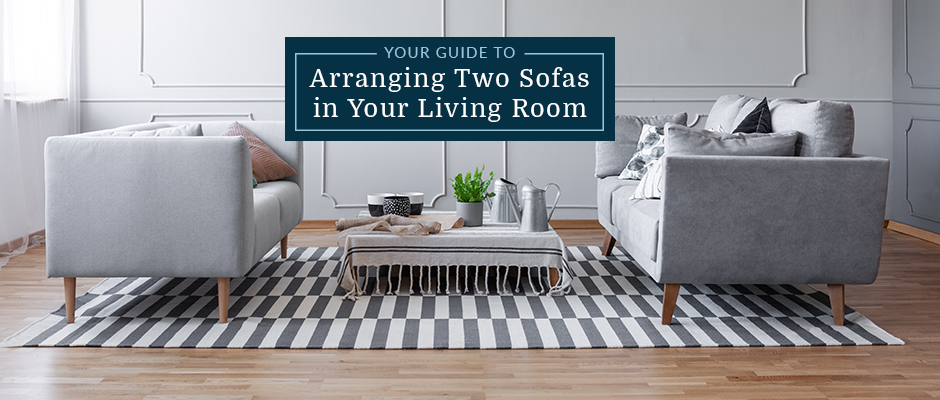 Arranging Two Sofas In Your Living Room, 2 Sofas In Living Room
